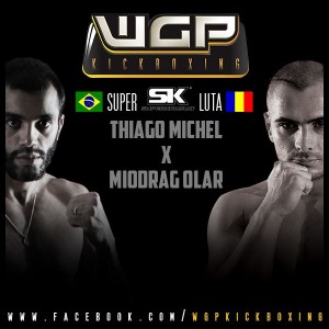 Super luta - Thiago Michel enfrentará o atleta do Super Kombat, o romeno Miodrag Olar